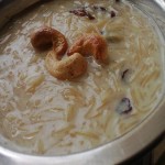 Creamy Sevian Kheer/Semiya Payasam (Vermicelli Pudding) with Condensed Milk